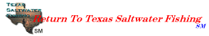 Return To Texas Saltwater Fishing