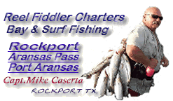 Captain Caserta Fishing Aransas Bay, Mesquite Bay, Carlos Bay, Copano Bay, Redfish Bay, and Surf Fishing.