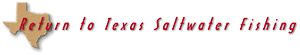 Return To Texas Saltwater Fishing 